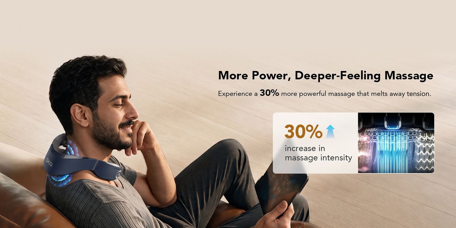 More Power, Deeper-Feeling Massage (30%)